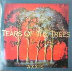 Axxis : Tears of the Trees